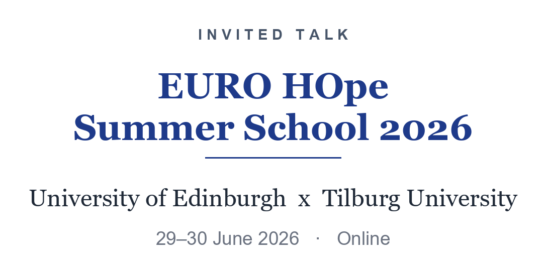 EURO HOpe Summer School 2026, University of Edinburgh and Tilburg University
